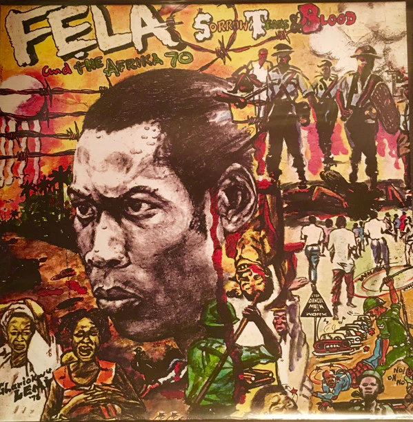 Fela Kuti And Africa 70 - Sorrow Tears And Blood (LP, Album, RE) (M / M)