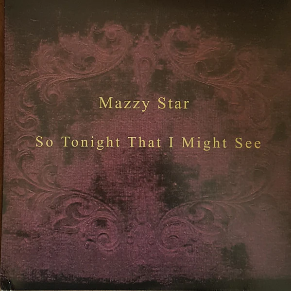 Mazzy Star - So Tonight That I Might See (LP, Album, RE, 180) (M / M)