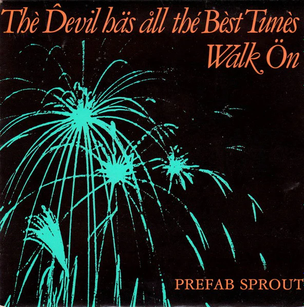 Prefab Sprout - The Devil Has All The Best Tunes (7", Single) (VG+ / VG+)