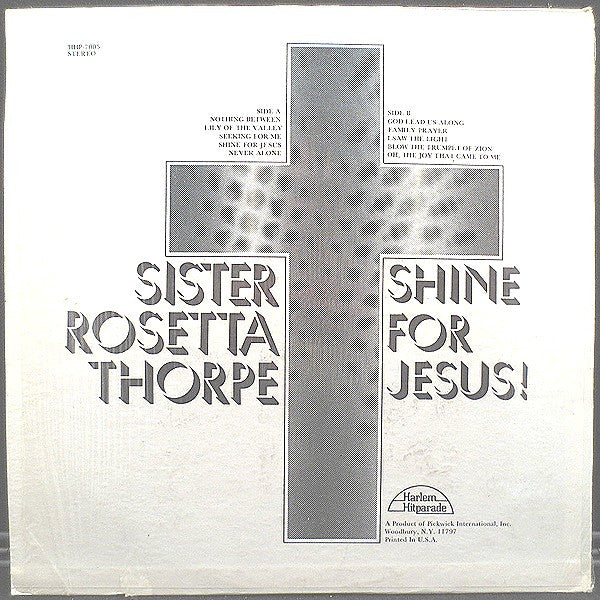 Sister Rosetta Thorpe* - Shine For Jesus! (LP, Album, RE) (VG+ / VG) - Image 2