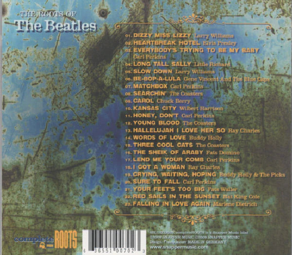 Various - The Roots Of The Beatles (23 Songs That Inspired The Early Days Of The Beatles And Changed Pop Music Forever) (CD, Comp, P/Unofficial) (M / M) - Image 2