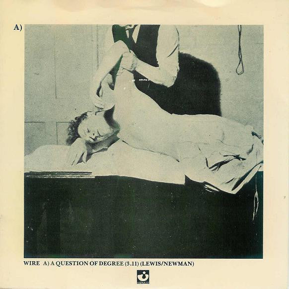 Wire - A Question Of Degree (7", Single) (VG+ / VG+)